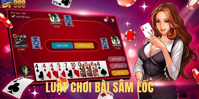 Luật chơi sâm vô cùng đơn giản cho cả người mới